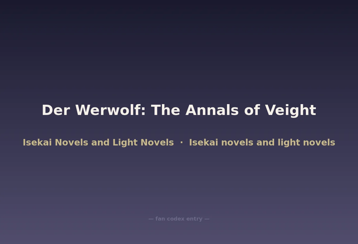 Der Werwolf: The Annals of Veight