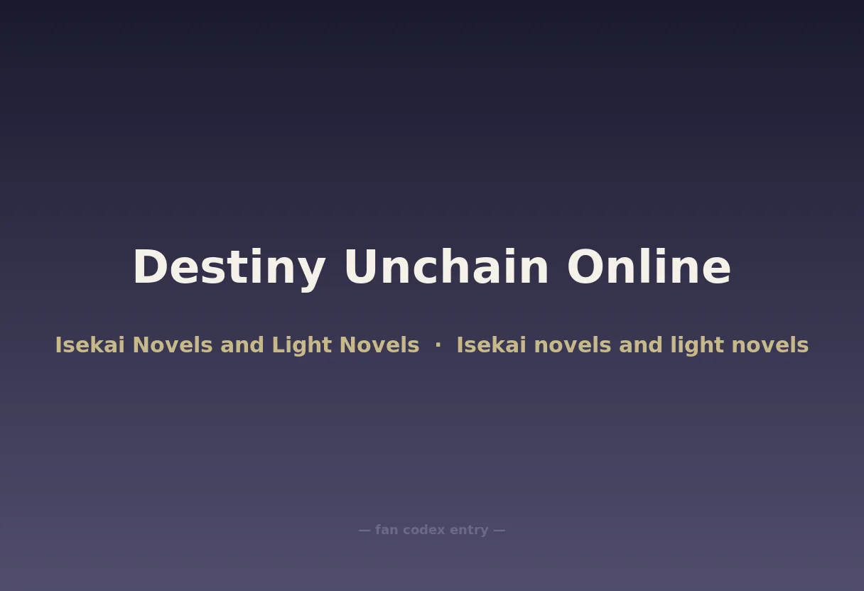 Destiny Unchain Online